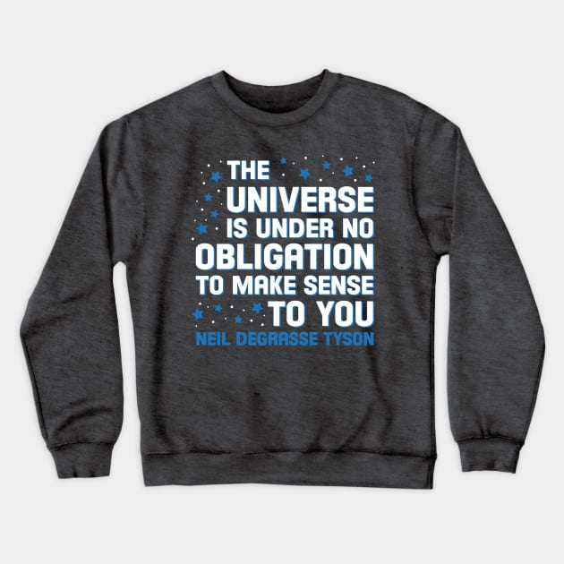 The Universe According To NDT Crewneck Sweatshirt by Zap Studios